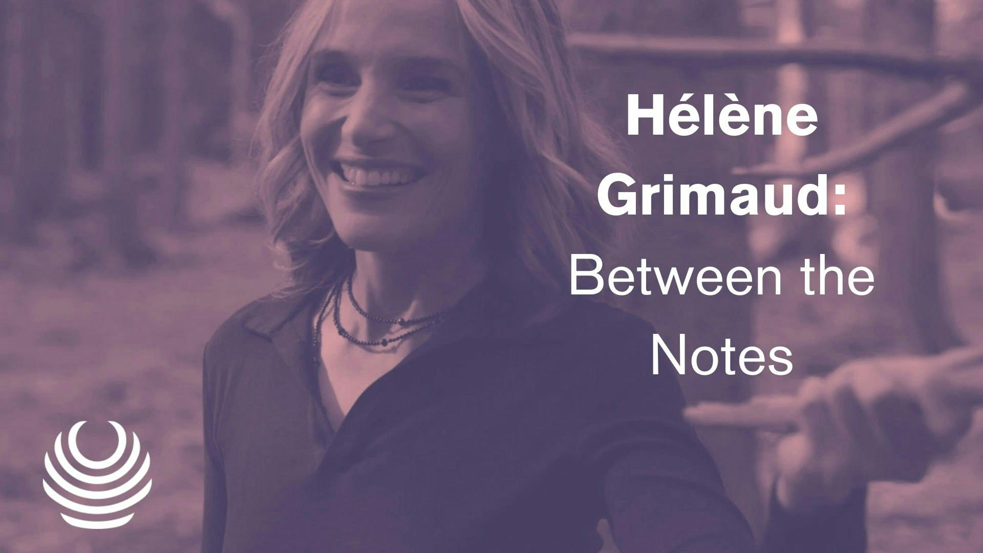 Hélène Grimaud: Between The Notes